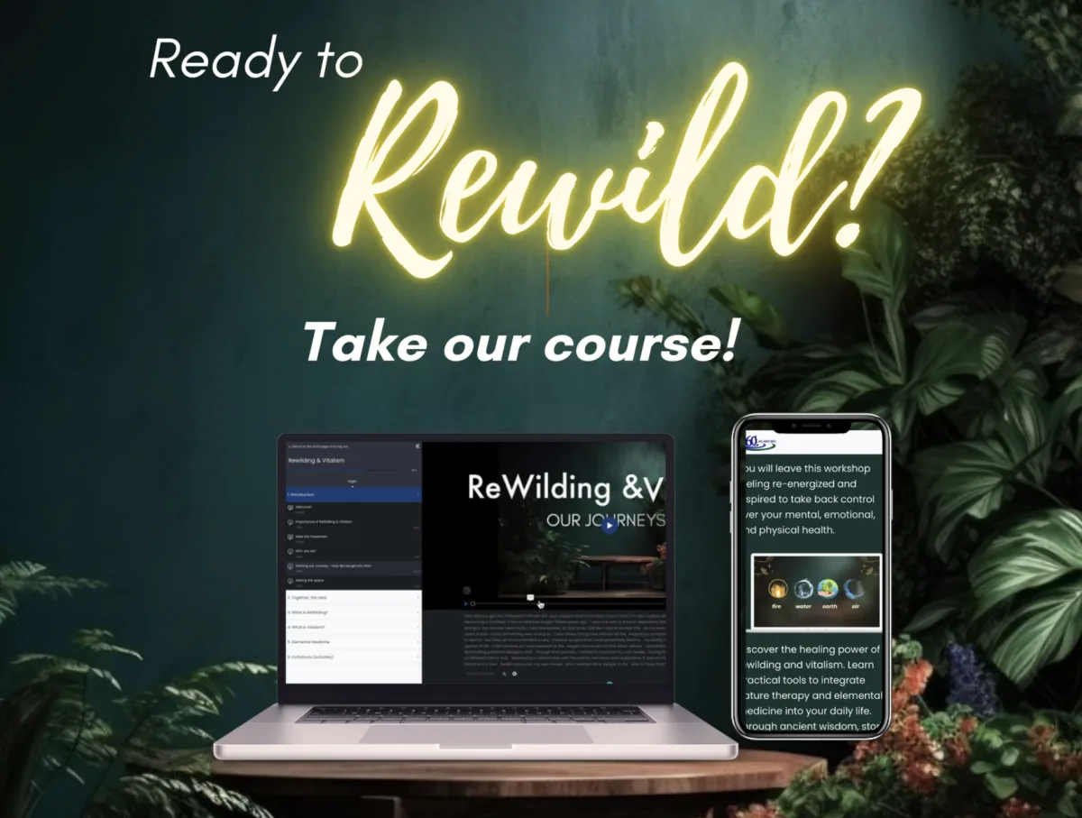 Ready to Rewild? Take our course! The Rewilding and Vitalism course shown on a laptop and a phone, in a dark green room full of plants.