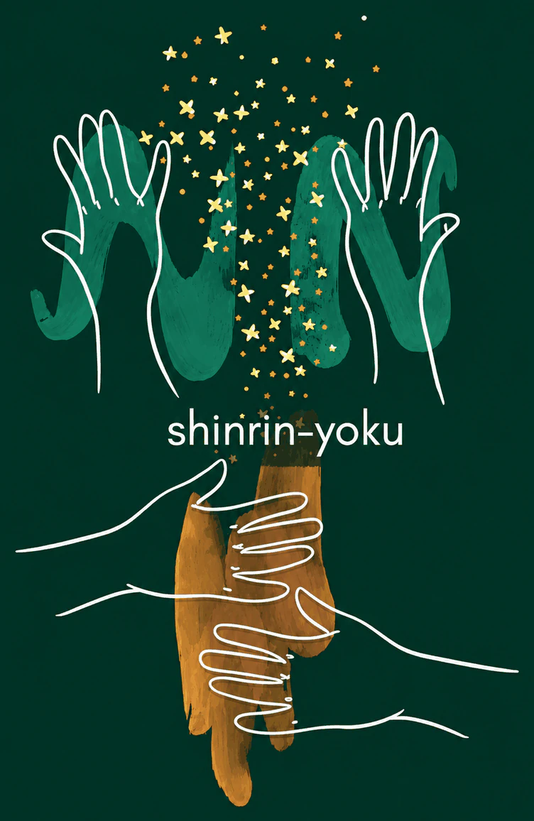 Line illustration on black: four open hands reach upward into a scatter of gold stars, and below them two hands of different skin tones clasp one another. The words shinrin-yoku run across the middle.